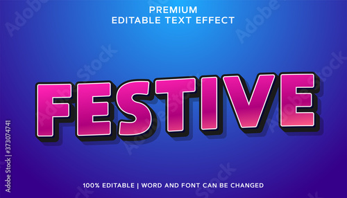 Festive - Editable Text Effect Style Vector
