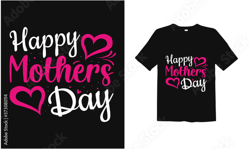 happy mothers day t shirt