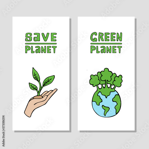 banner  save planet, banner green planet.Hand drawn ecology cards. vector illustration about environment problems,environmental conservation.Web banner - poster restoration of ecology,earth day.Banner