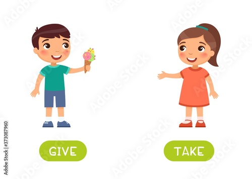 Opposites concept, GIVE and TAKE. Word card for language learning. Little boy gives ice cream to little girl. Flat illustration with typography. Flashcard with antonyms for children vector template.