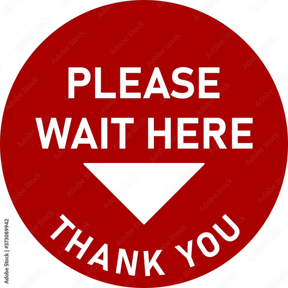 Please Wait Here Thank You Round Social Distancing Floor Marking