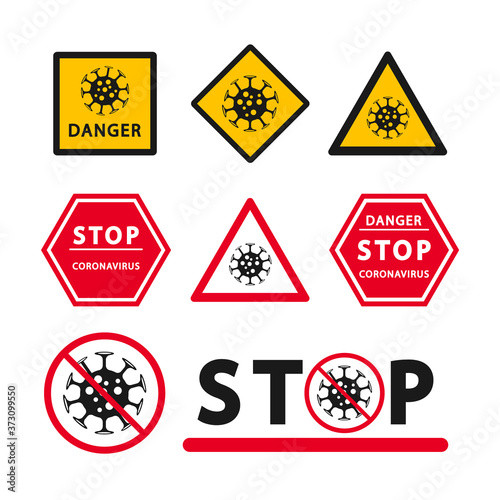 Coronavirus hazard warning icons set. The territory is closed for quarantine. Stop COVID 19 pandemic.