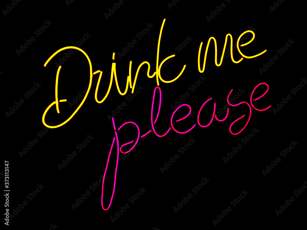 drink me please colorful neon sign on black background use for cafe concept backdrop texture graphic design. low-speed shutter. drink me please colorful neon sign on black background use for cafe concept backdrop texture graphic design. low-speed shutter.
