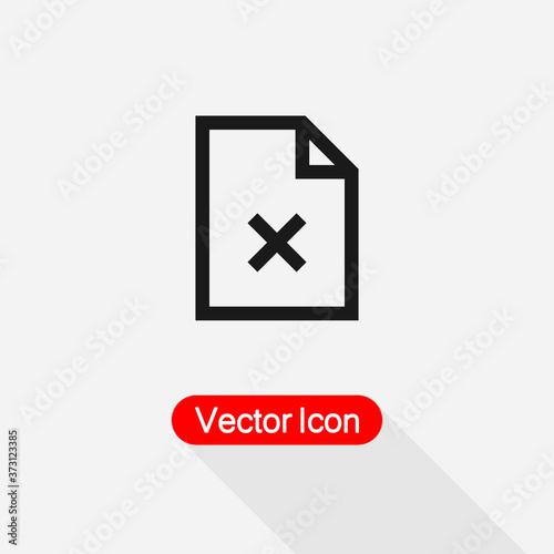 Rejected Document Icon Cross On Paper Icon Vector Illustration Eps10