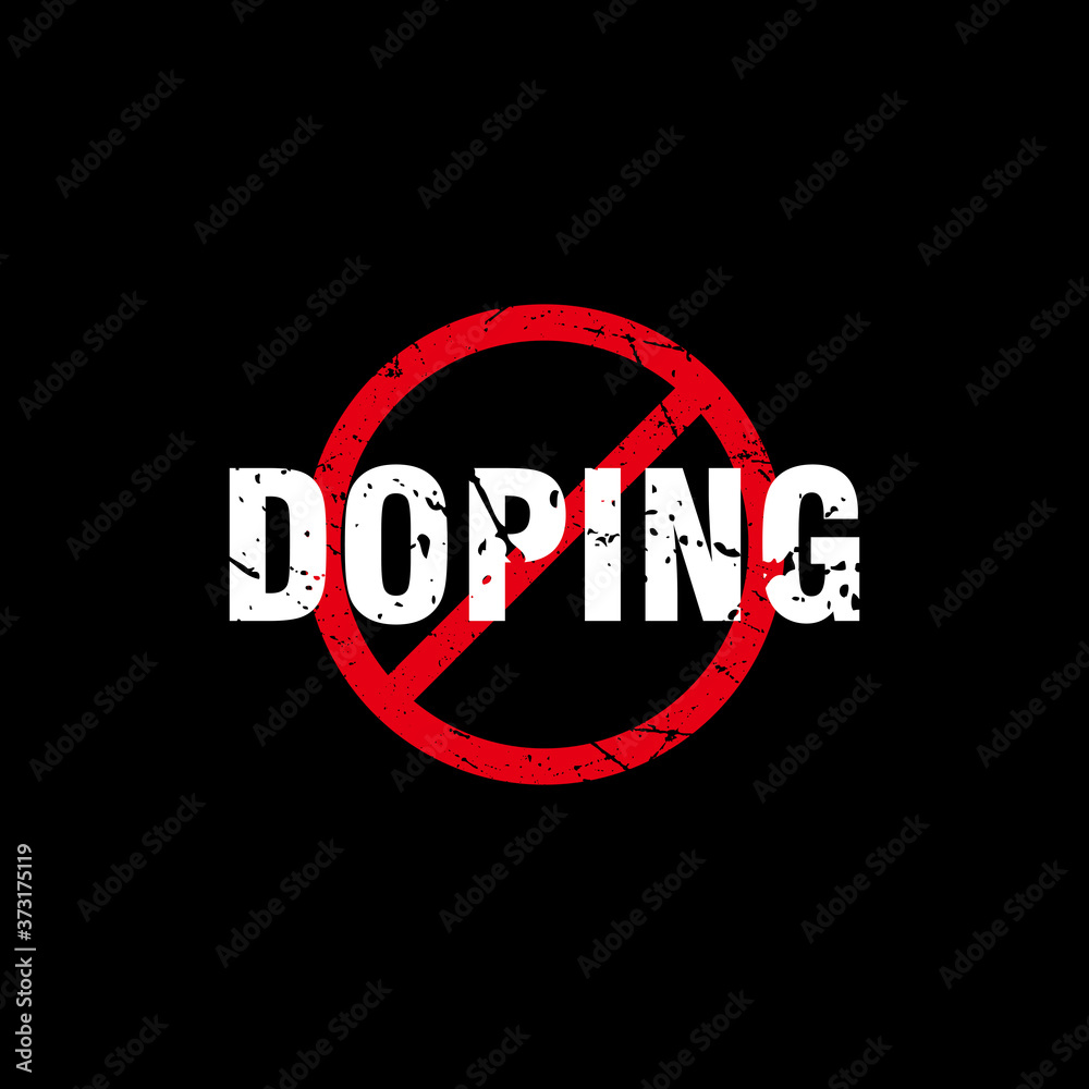 Fototapeta premium stop doping illustration with red grunge forbidden sign, stop dopingcampaign template vector