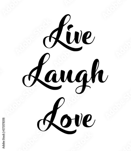 live, laugh, love