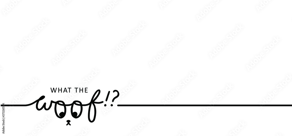 Slogan what the woof. Drawing dog line pattern. Funny vector dogs sign. Comic cartoon sketch. One line continuous puppy silhouette pictogram. Animal, cute pet sits background.