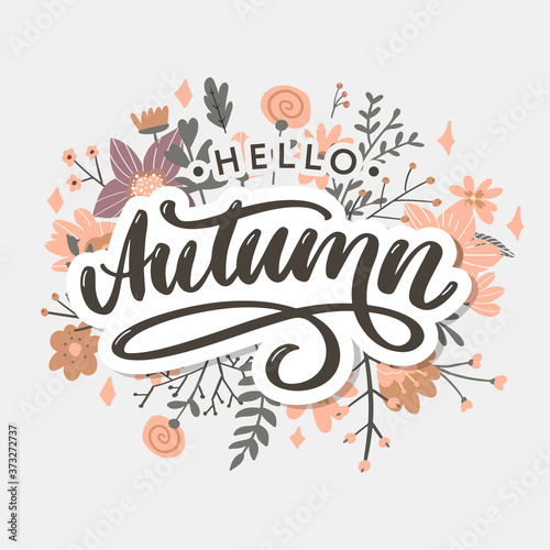 Hello, Autumn. Goodbye, Summer. The trend calligraphy. Vector illustration on the background of autumn leaves. Concept autumn advertising.