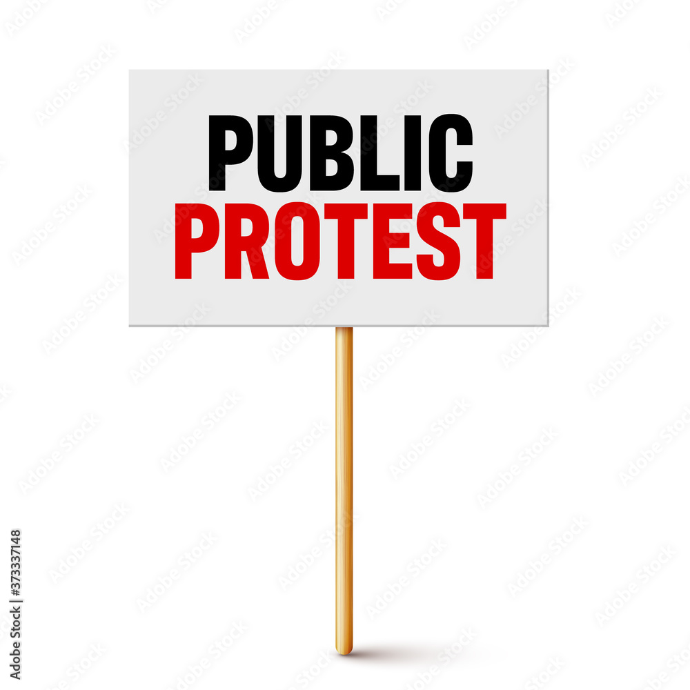 Protest sign with slogan on wooden holder. Realistic vector demonstration banner. Strike action cardboard placard mockup. Protest sign with slogan on wooden holder. Realistic vector demonstration banner. Strike action cardboard placard mockup.