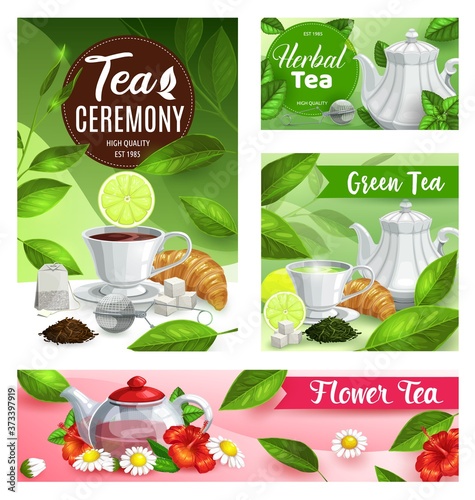 Tea vector posters with cup, teapot and kettle with green leaves. Mugs of hot beverage and herbal drink, tea bag, sugar and lemon, croissant and infuser mesh spoon, mint, hibiscus and chamomile flower