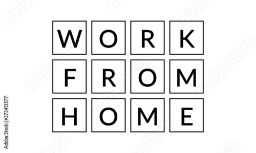 Work From Home Typography Design for print or use as poster, card, flyer or T Shirt 