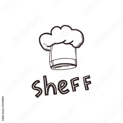 Linear sketch of a chef's hat  in doodle style. Lettering the inscription "sheff". Cooking concept. Isolated on white background, stock vector illustration.