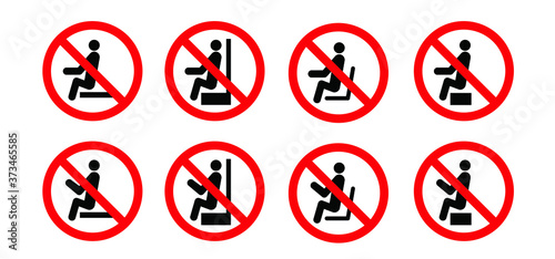 Stop to sit Don't sit here icon Do not seat area Vector seating zone warning signs Forbid or forbidden seating down icons Keep distance Social distancing covid-19 Stop novel Coronavirus Metre feet