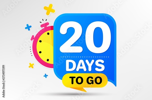 Countdown left days banner with timer. Twenty days left icon. 20 days to go sign. Sale announcement banner. Count time for promotional speech bubble. Promotion countdown timer. Vector