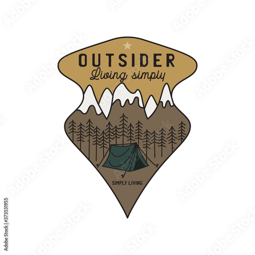 Vintage mountain camping scene logo, adventure emblem illustration design. Outdoor label with tent, trees and text - Outsider Living simply, simply living. Unusual linear style sticker. Stock vector.