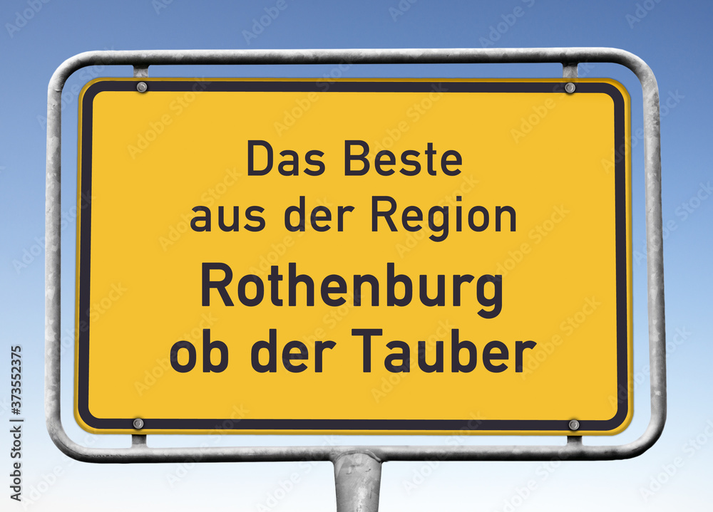 Ortswerbeschild „Das Beste aus der Region Rothenburg ob der Tauber“