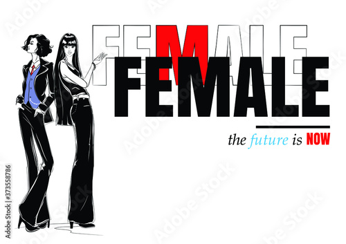 Two fashion women in style sketch on white background with quote.