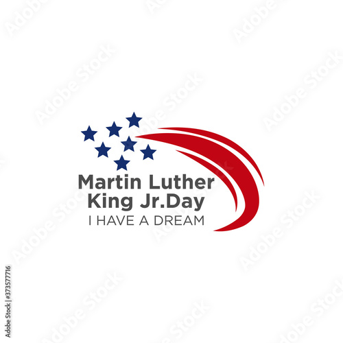 Martin luther king jr. day. With text i have a dream. American flag. MLK Banner of memorial day. Editable Vector illustration. eps 10