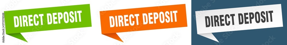 direct deposit banner sign. direct deposit speech bubble label set direct deposit banner sign. direct deposit speech bubble label set