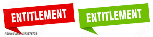 entitlement banner sign. entitlement speech bubble label set