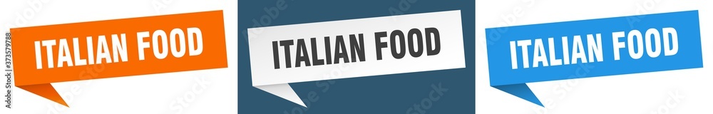 italian food banner sign. italian food speech bubble label set
