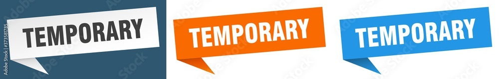 temporary banner sign. temporary speech bubble label set temporary banner sign. temporary speech bubble label set