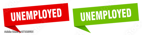 unemployed banner sign. unemployed speech bubble label set
