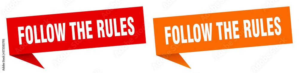 follow the rules banner sign. follow the rules speech bubble label set follow the rules banner sign. follow the rules speech bubble label set