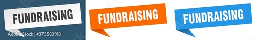fundraising banner sign. fundraising speech bubble label set