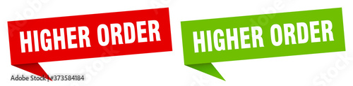 higher order banner sign. higher order speech bubble label set