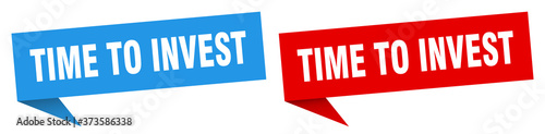 time to invest banner sign. time to invest speech bubble label set