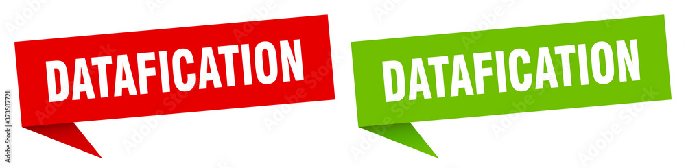 datafication banner sign. datafication speech bubble label set datafication banner sign. datafication speech bubble label set