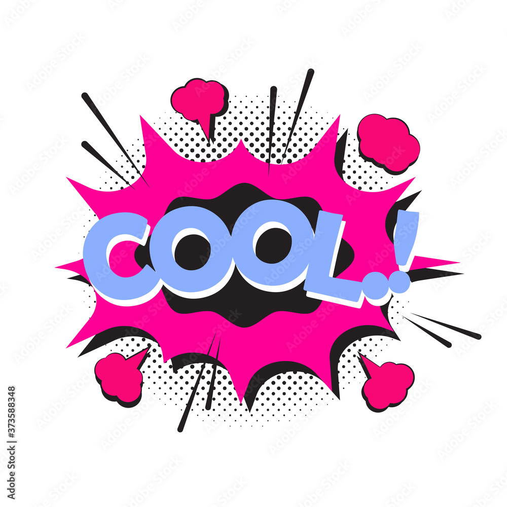 Comic speech bubble with cool text.