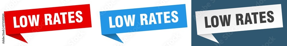 low rates banner sign. low rates speech bubble label set low rates banner sign. low rates speech bubble label set