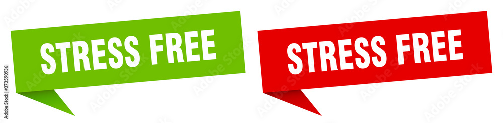stress free banner sign. stress free speech bubble label set stress free banner sign. stress free speech bubble label set