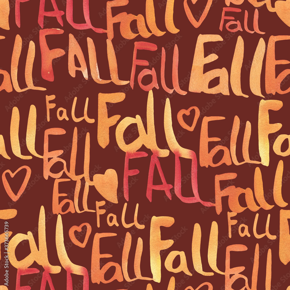 Watercolor seamless pattern with lettering-Fall. 