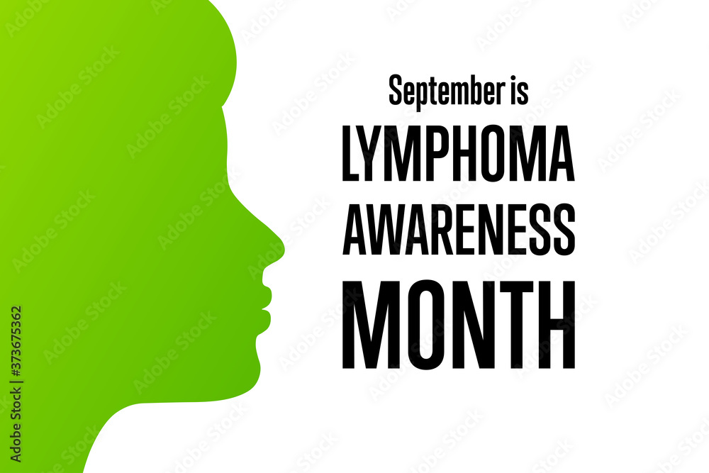 September is Lymphoma Awareness Month. Template for background, banner, card, poster with text inscription. Vector EPS10 illustration.