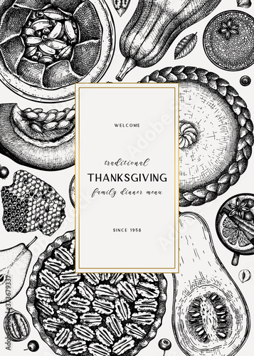 Thanksgiving desserts menu design. Hand sketched desserts with apple, pecan, pumpkin. Traditional pies for Thanksgiving dinner in vintage style. Top view autumn food background. Cooking at home design