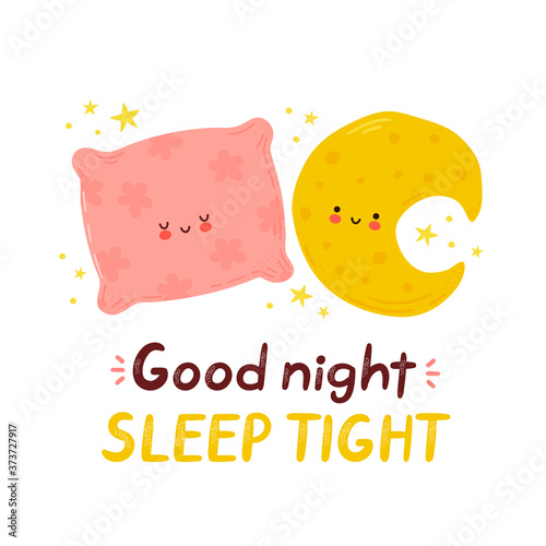 Cute happy moon and pillow. Good night card