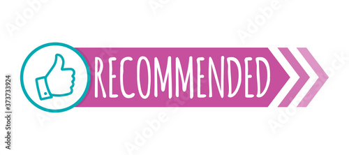 Recommendation colorful tag design with thumb up isolated on white background. Recommend badge creative vector template.