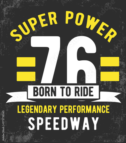 Motorcycle theme vector  typography and illustrations, for  t-shirt prints and other uses.