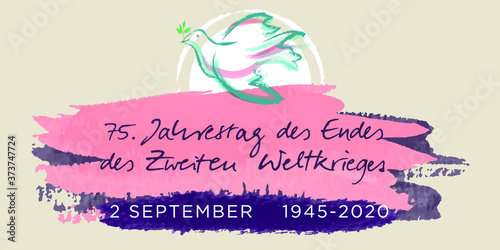 75. Jahrestag des Endes des Zweiten Weltkrieges. 2 September  1945-2020. german version