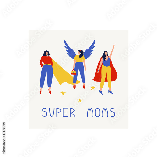 Super mom card. Vector illustration with women in flat style