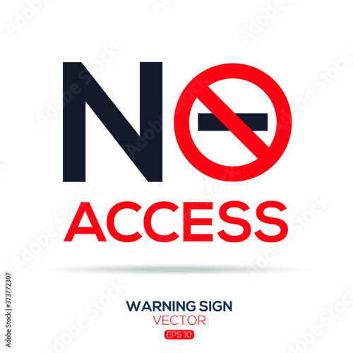 Free Download Warning sign (NO access), vector illustration.	 - GFXLoad