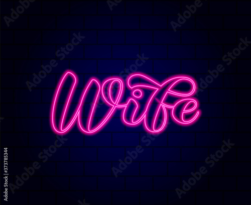 Wife brush lettering. Vector stock illustration for card or poster