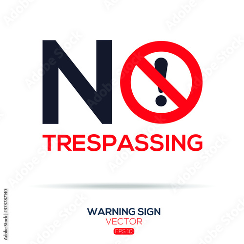 Free Download Warning sign (NO trespassing), vector illustration.	 - GFXLoad