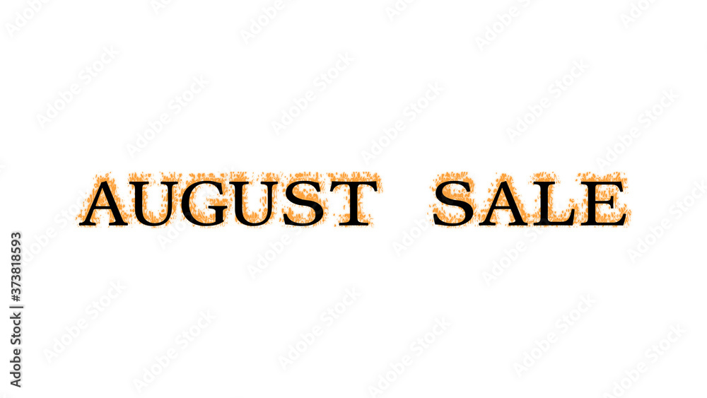 August Sale fire text effect white isolated background. animated text effect with high visual impact. letter and text effect. August Sale fire text effect white isolated background. animated text effect with high visual impact. letter and text effect.