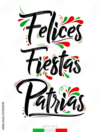 Felices Fiestas Patrias, Happy National Holidays spanish text, Mexican theme patriotic celebration.