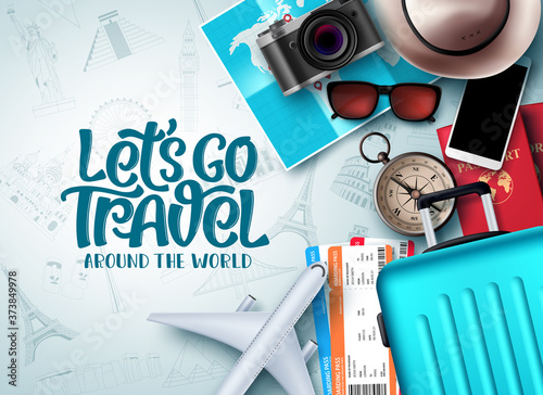 Let's go travel vector background design. Let's go travel around the world text in white empty space with travel vacation and tour elements like passport, tourism map, compass and hat in white pattern
