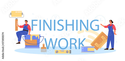 Finishing work typographic header. People in the uniform